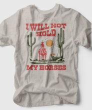 Load image into Gallery viewer, Hold My Horses Tee
