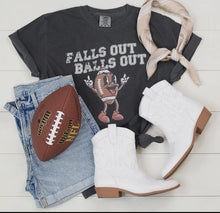 Load image into Gallery viewer, Falls Out Balls Out Tee
